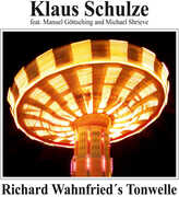 Richard Wahnfried's Tonwelle , Klaus Schulze