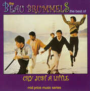 Cry Just A Little: The Best Of , The Beau Brummels