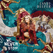 We Never Stop , Candy Dulfer