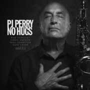 No Hugs , PJ Perry