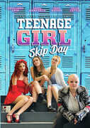Teenage Girl: Skip Day , Paul Matthew Lopez