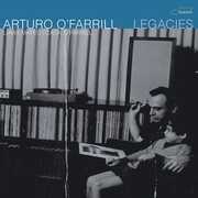 Legacies , Arturo O'Farrill