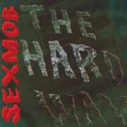 The Hard Way , Sexmob