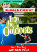 Into Fishing With Cane Poles