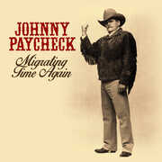 Migrating Time Again , Johnny Paycheck
