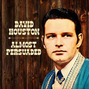 Almost Persuaded , David Houston
