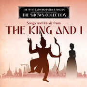 Performing Songs and Music from The King and I , West End Orchestra & Singers