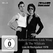 Live At Rockpalast 1978 , Robert Gordon & Link Wray & The Wildcats