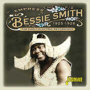 Empress: The Early Electric Recordings 1925-1926 [Import] , Bessie Smith