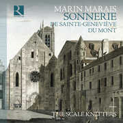 Marais: Sonnerie de Sainte-Genevieve du Mont , The Scale Knitters