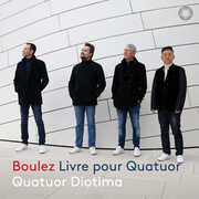 Boulez: Livre pour Quatuor , Quatuor Diotima