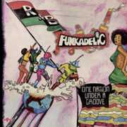One Nation Under A Groove , Funkadelic