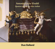 Vivaldi: Suonate a 2 violini, da camera, da suonarsi anche senza il basso , Duo Gelland