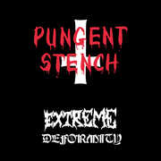 Extreme Deformity , Pungent Stench