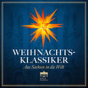 Weihnachtsklassiker - Aus Sachsen in die Welt , Ludwig Guttler
