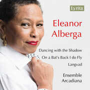 Eleanor Alberga: Works for Chamber Orchestra , Ensemble Arcadiana