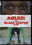 Abled: The Blake Leeper Story 