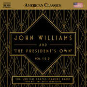 John Williams and "The President's Own", Vol. 1 & 2 , United States Marine Band