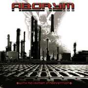 With No Human Intervention [Import] , Aborym