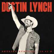 Setlist Staples - 10 #1's , Dustin Lynch
