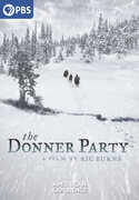 American Experience: The Donner Party: A Film By Ric Burns , David McCullough