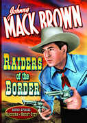 Raiders of the Border , Johnny Mack Brown