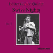 Swiss Nights Vol.1 , Dexter Gordon