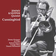 Cunningbird , Jimmy Knepper