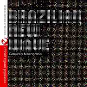 Brazilian New Wave , Claudio Meranda
