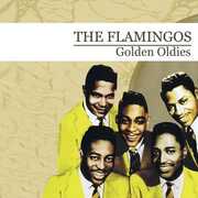 Golden Oldies , The Flamingos
