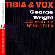 Tibia & Vox , George Wright