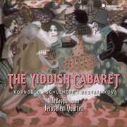 Yiddish Cabaret , Jerusalem Quartet
