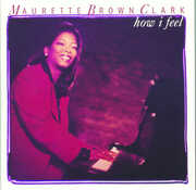 How I Feel , Maurette Brown Clark