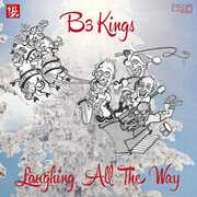 Laughing All The Way , B3 Kings