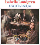 Out of the Bell Jar , Isabella Lundgren