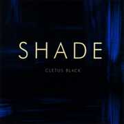 Shade , Cletus Black