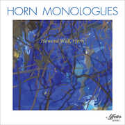 Horn Monologues , Howard Wall