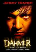 Dahmer , Jeremy Renner