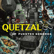 Puentes Sonoros , Quetzal