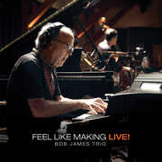 Feel Like Making LIVE ! (MQA-CD + Blu-ray) (Dolby + Stereo) , Bob James