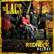 Keep It Redneck: Deluxe , The Lacs