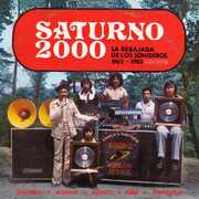 Saturno 2000 - La Rebajada de Los Sonideros 1962 - 1983 (Various Artists) , Various Artists