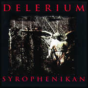Syrophenikan , Delerium