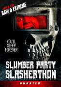 Slumber Party Slashathon 