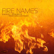 Fire Names , Daniel Grabois