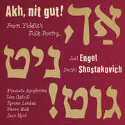 Ach, Nit Gut! From Yiddish Folk Poetry , Tyrone Landau