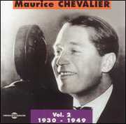 Vol. 2-Maurice Chevalier 1930-1949 , Maurice Chevalier