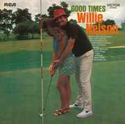 Good Times [Import] , Willie Nelson