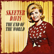 The End of the World , Skeeter Davis