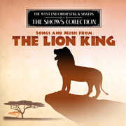 Performing Songs and Music from The Lion King , West End Orchestra & Singers